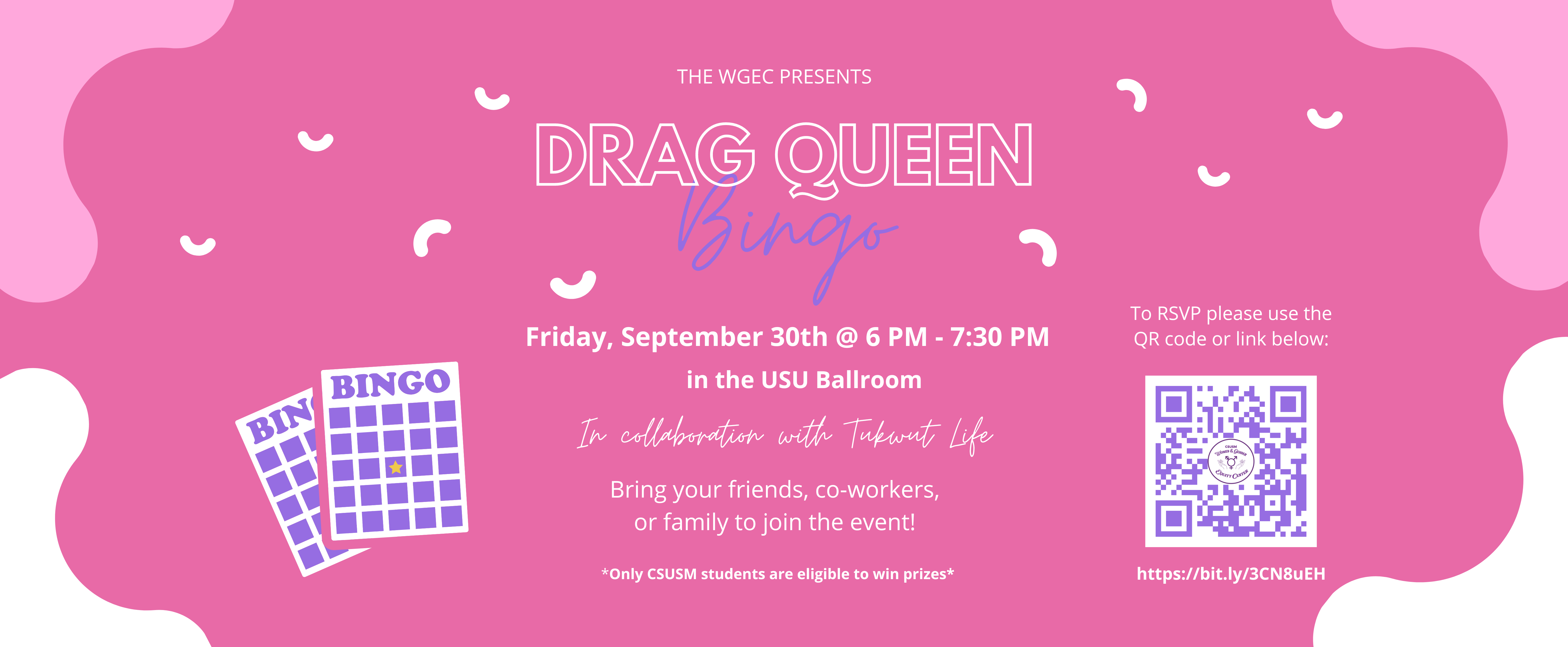 Drag Queen Bingo | A Tukwut Life Event - Friday, September 30, 2022 - 6:00pm to 7:30pm - University Student Union Ballroom