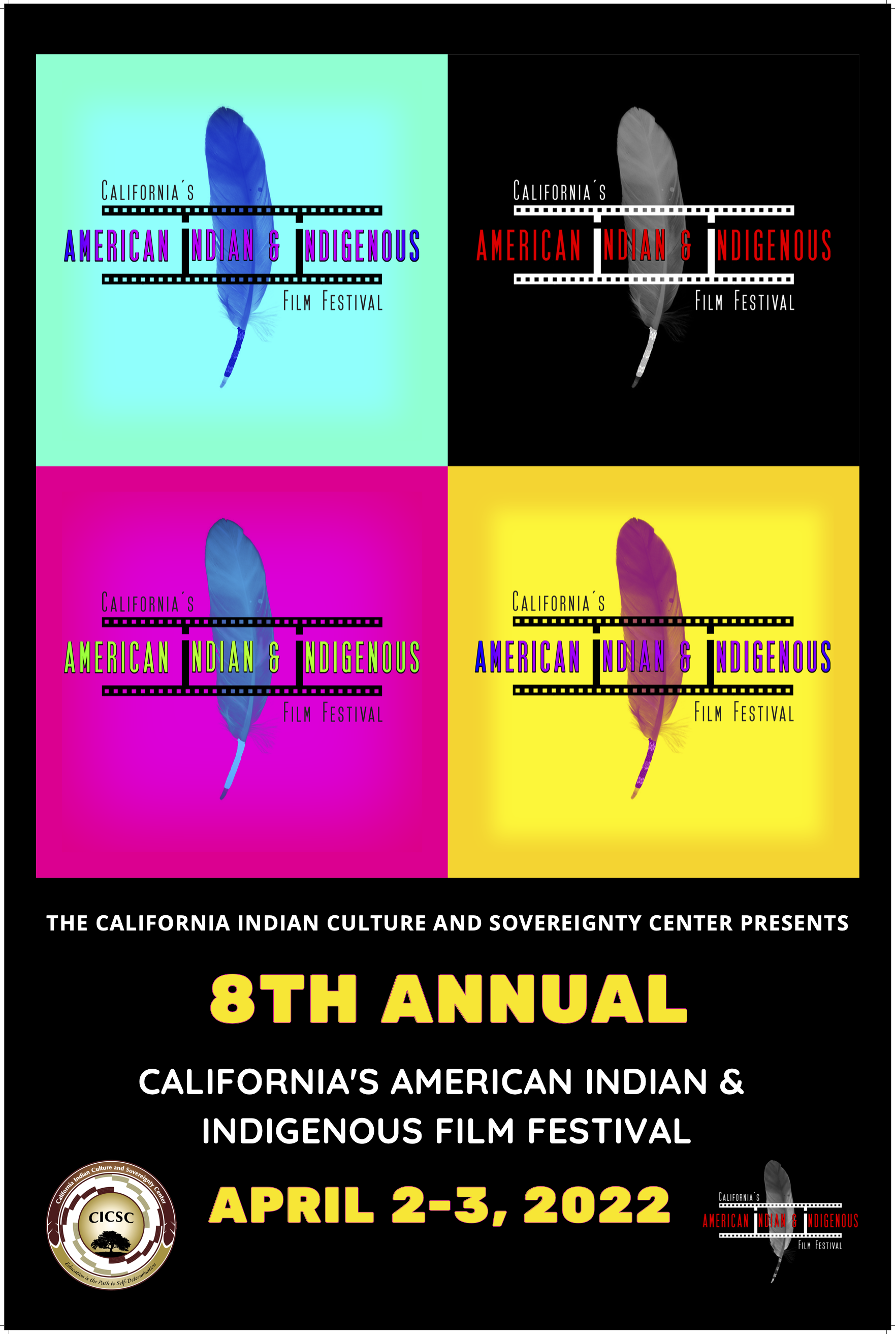 California's American Indian and Indigenous Film Festival (CAIIFF) 2022 Poster with the CAIIFF in four different Andy Warhol-inspired color versions