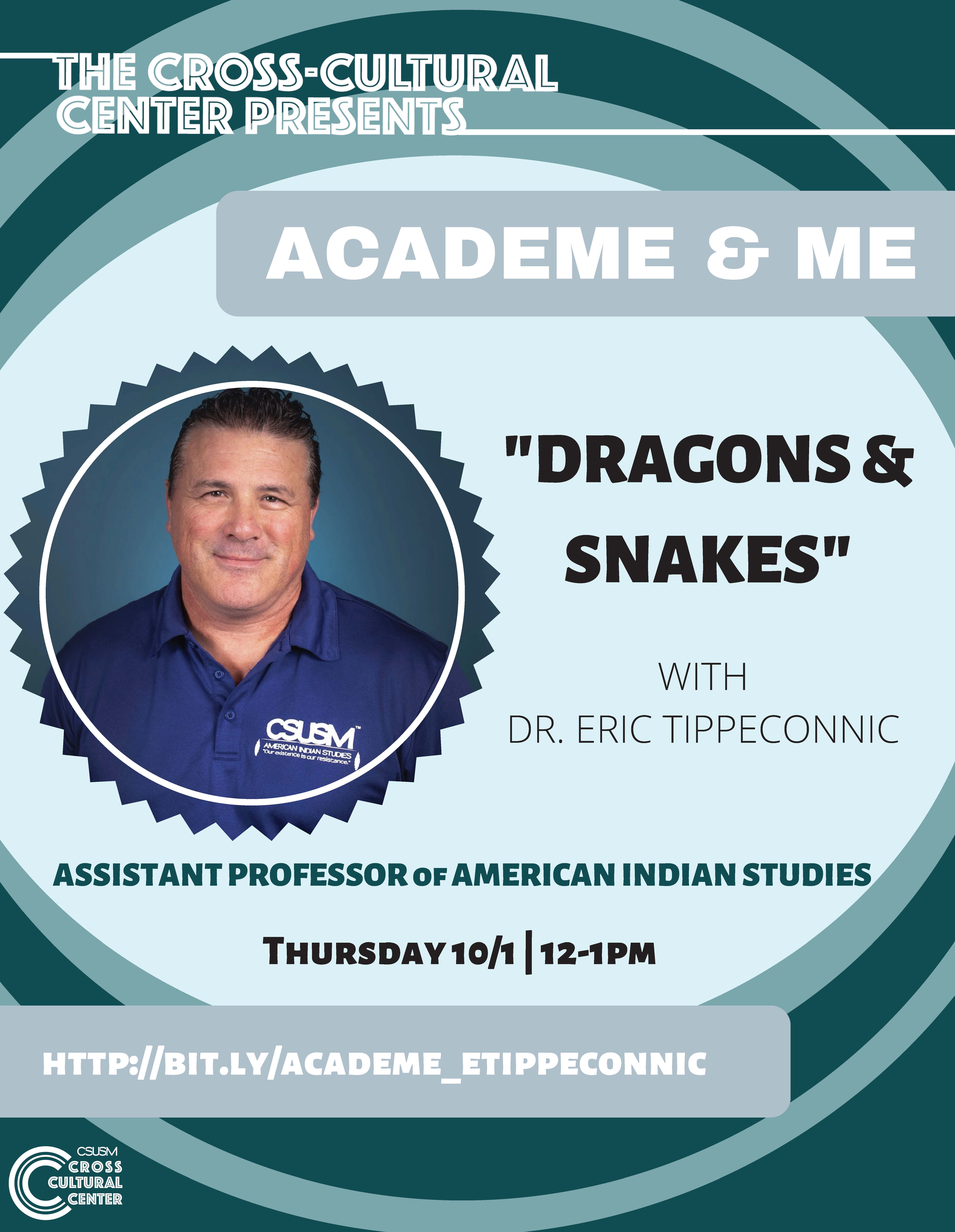 Dragons and Snakes with Dr. Tippeconnic