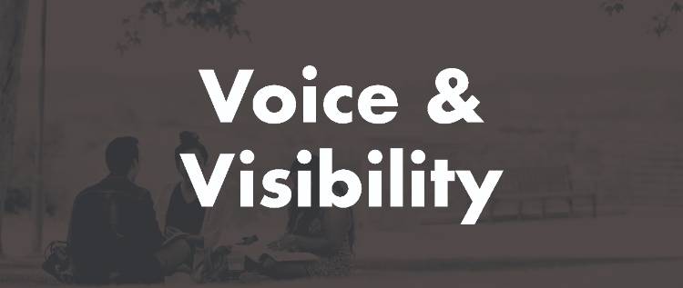 Voice and Visibillity 