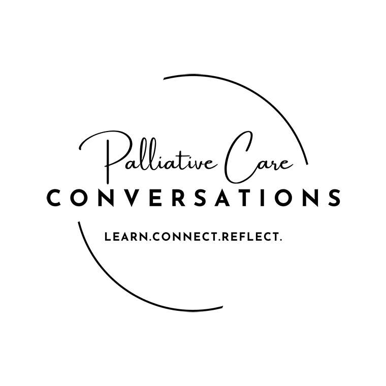 Palliative Care Conversations: Learn, Connect, Reflect - logo