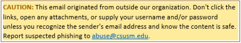 Yellow caution message about possible email phishing attempts