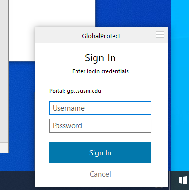 global protect with Portal: gp.csusm.edu and prompts for username and password then Sign In button