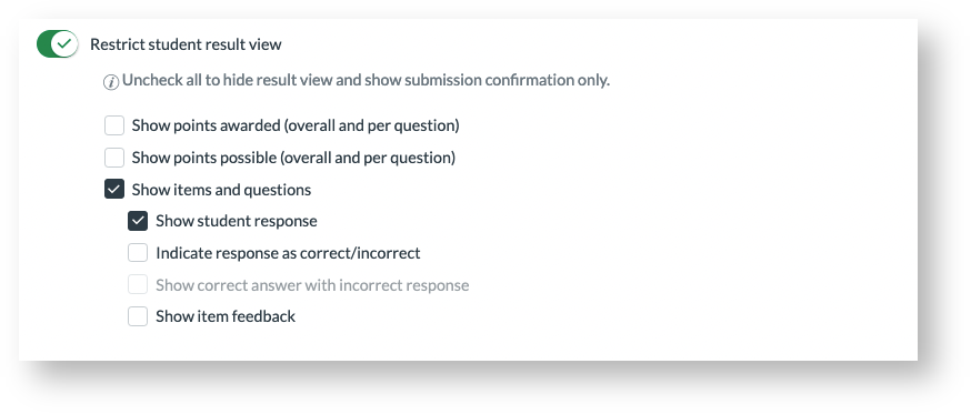 restrict student view show items and questions selected and show student response selected