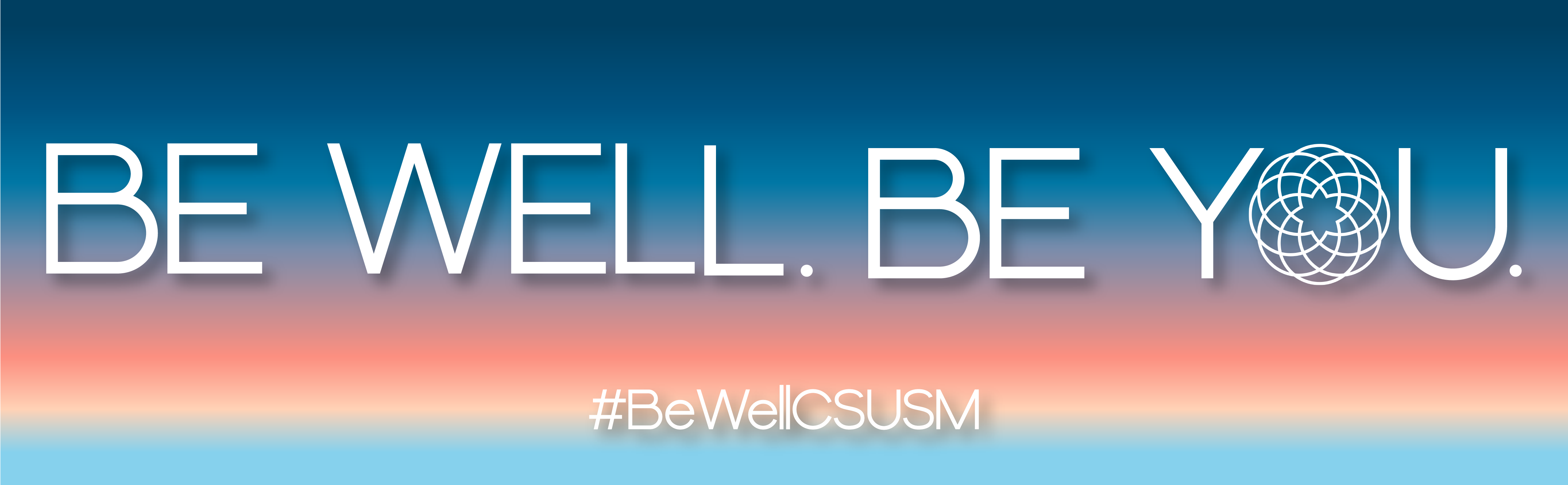 BE WELL. BE YOU. Banner