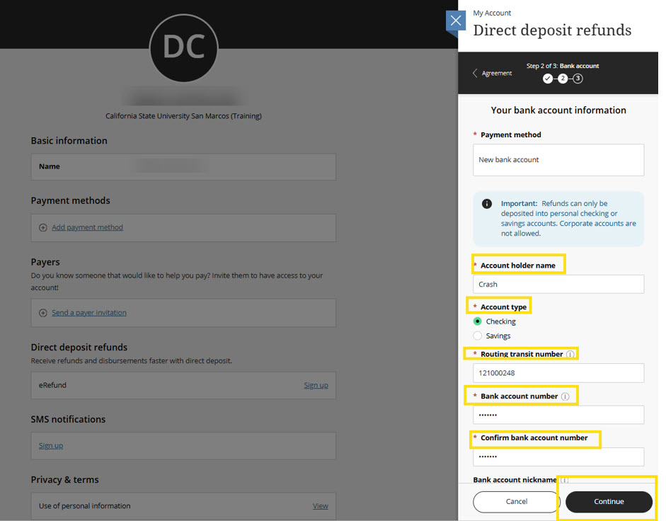 a form with all fields highlighting indicating they are required fields for bank account holder name, account type (checking), routing transit number, bank account number, confirm bank account number. Also a highlighted 'Continue' button.