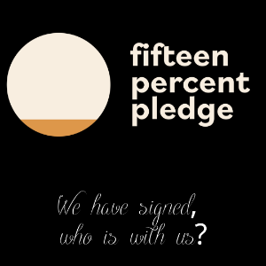 Circle symbol with text that reads, "fifteen percent pledge," as well as "We have signed, who is with us?".